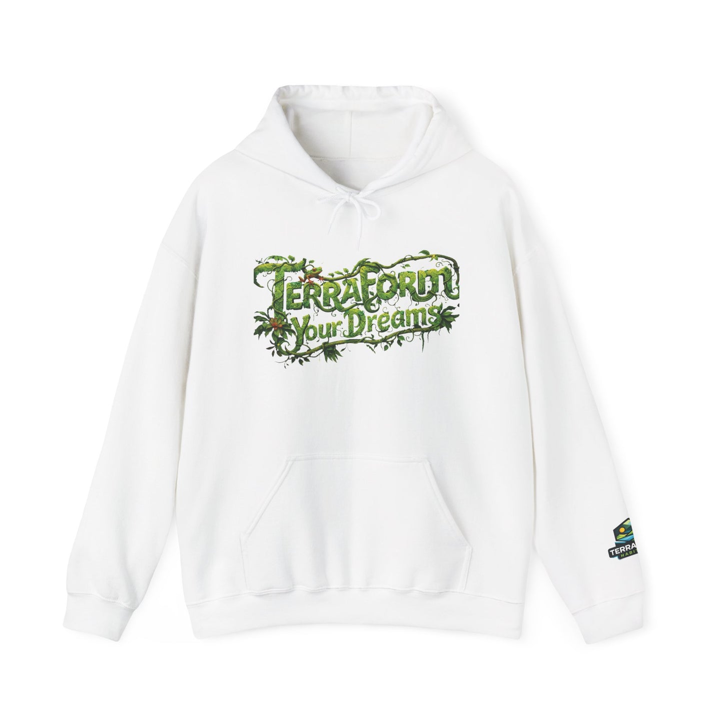 Terraform Your Dreams Hoodie — Nature-Inspired Graphic Hooded Sweatshirt